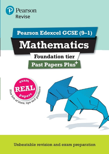 Revise Pearson Edexcel GCSE Maths (Foundation) Past Papers Plus - for 2026, 2027 exams