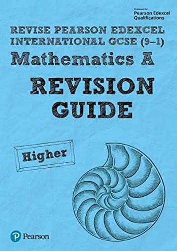 Pearson REVISE Edexcel International GCSE Maths A (Higher) Revision Guide incl. online revision - for 2027, 2028 exams