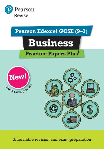 Pearson REVISE Edexcel GCSE Business Practice Papers Plus - for 2027, 2028 exams