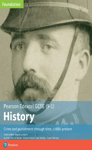 Edexcel GCSE (9-1) History Foundation Crime and punishment through time, c1000present Student Book
