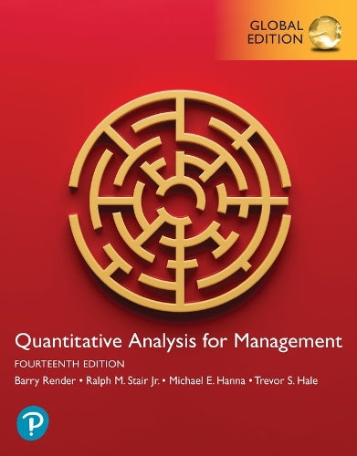 Quantitative Analysis for Management, Global Edition