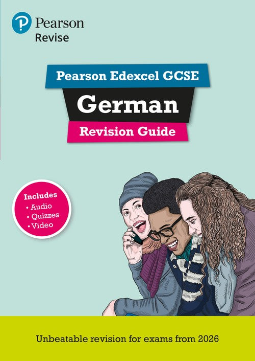 Pearson REVISE Edexcel GCSE German Revision Guide incl. audio, quiz & video - for 2027, 2028 exams