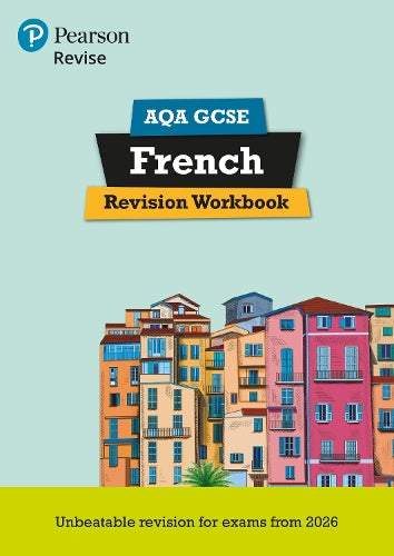 Pearson REVISE AQA GCSE French Revision Workbook - for 2027, 2028 exams