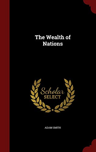 The Wealth of Nations