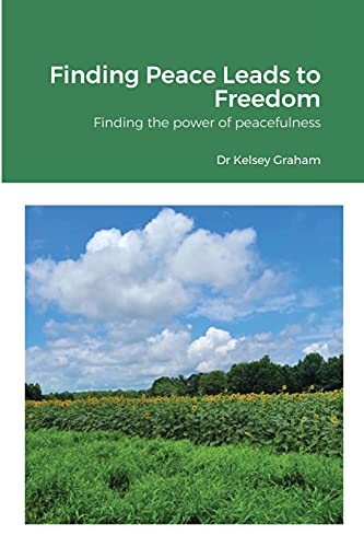 Finding Peace Leads to Freedom
