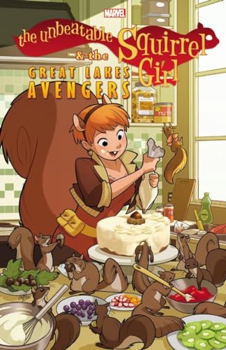 The Unbeatable Squirrel Girl and the Great Lakes Avengers