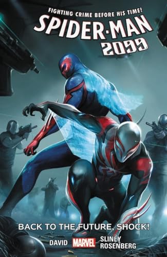 Spider-Man 2099 Vol. 7: Back to the Future, Shock!