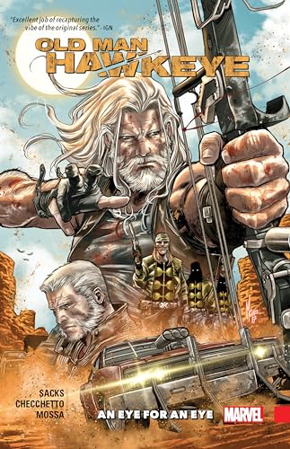 Old Man Hawkeye Vol. 1: An Eye for an Eye