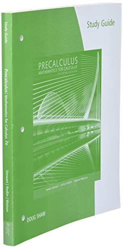 Study Guide for Stewart/Redlin/Watson's Precalculus: Mathematics for Calculus, 7th