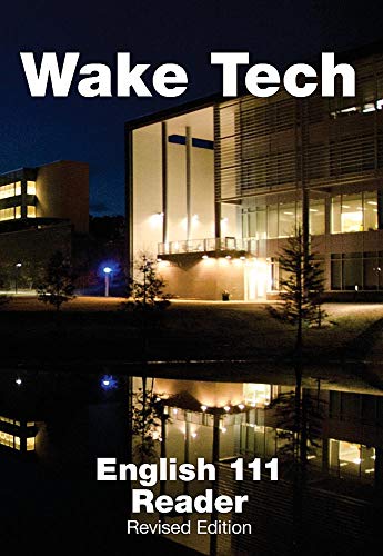 Wake Tech English 111 Reader, Revised Edition