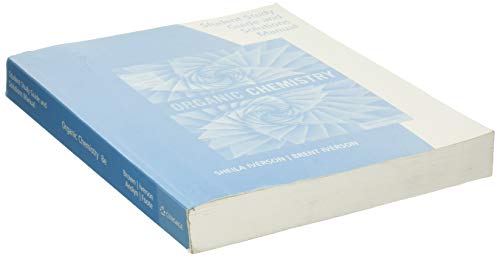 Student Study Guide and Solutions Manual for Brown/Iverson/Anslyn/Foote's Organic Chemistry, 8th Edition