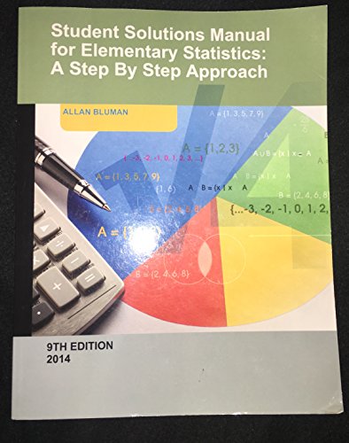 Student Solutions Manual for Elementary Statistics: A Step By Step Approach