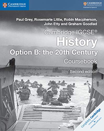 Cambridge IGCSE History Option B: The 20th Century Coursebook