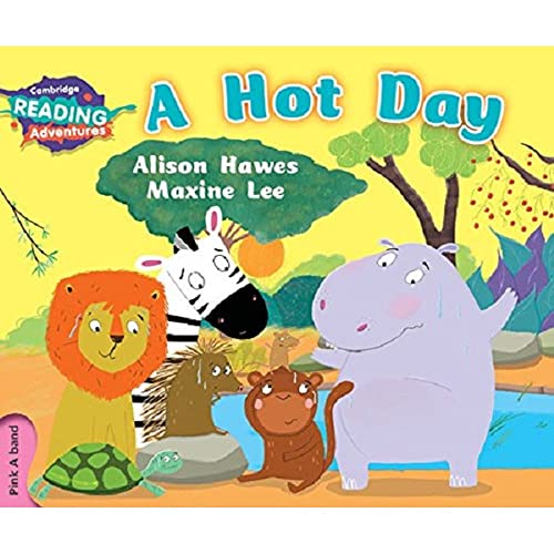 A Cambridge Reading Adventures A Hot Day Pink A Band