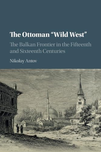 The Ottoman 'Wild West'