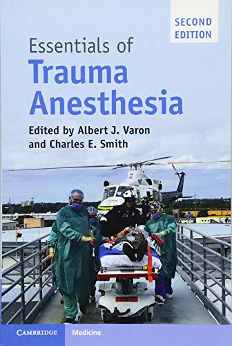 Essentials of Trauma Anesthesia