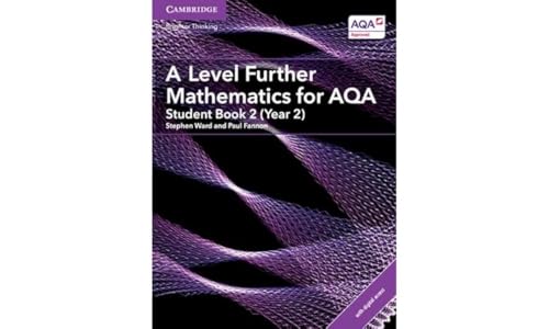 A A Level Further Mathematics for AQA Student Book 2 (Year 2) with Digital Access (2 Years)