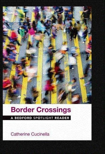 Border Crossings : A Bedford Spotlight Reader (Evaluation Copy)