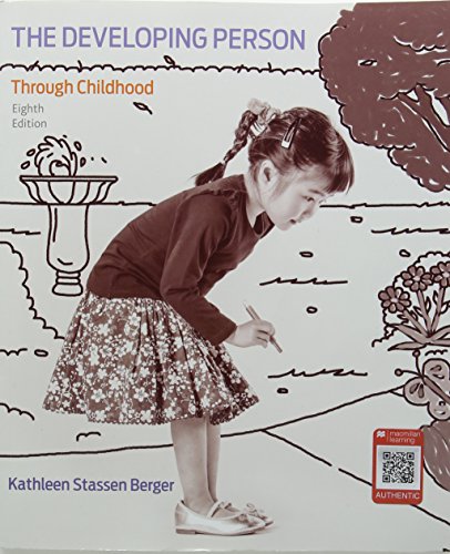 The Developing Person Through Childhood