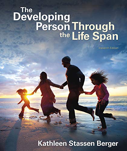 The Developing Person Through the Life Span