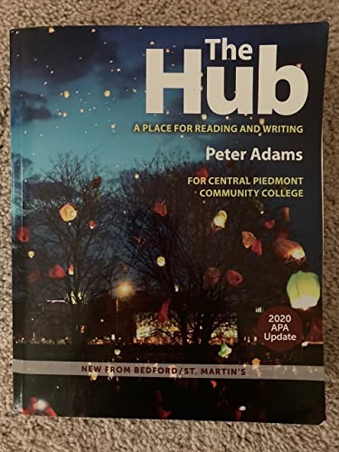 The HUB A Place for Reading and Writing Central Piedmont Community College Edition
