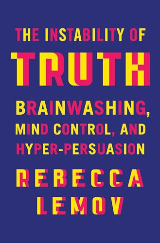 The Instability of Truth