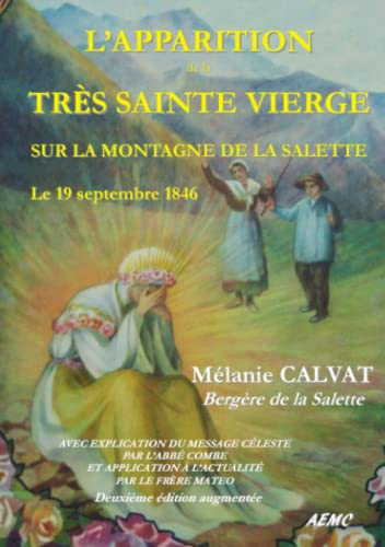 L' L'APPARITION DE LA SAINTE VIERGE A LA SALETTE