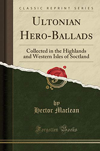 Ultonian Hero-Ballads
