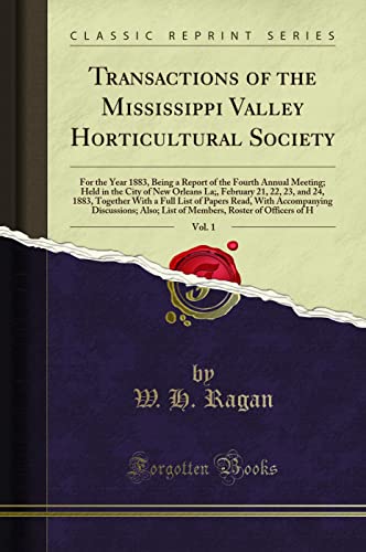 Transactions of the Mississippi Valley Horticultural Society, Vol. 1