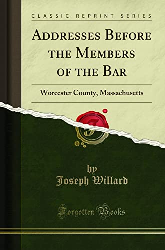 Addresses Before the Members of the Bar