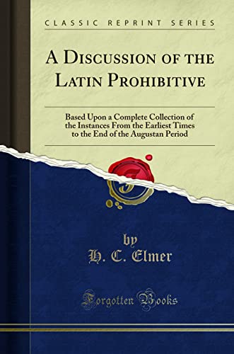 A Discussion of the Latin Prohibitive