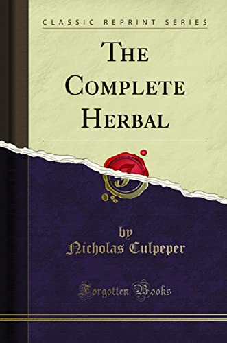 The Complete Herbal (Classic Reprint)