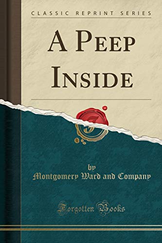A Peep Inside (Classic Reprint)