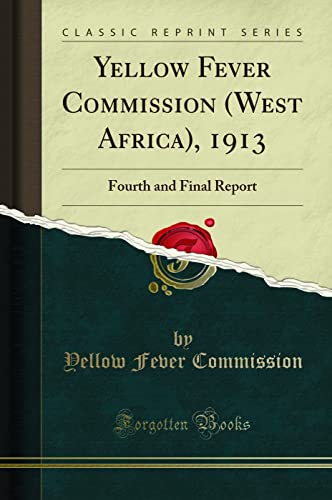 Yellow Fever Commission (West Africa), 1913