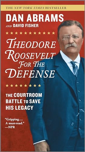 Theodore Roosevelt for the Defense