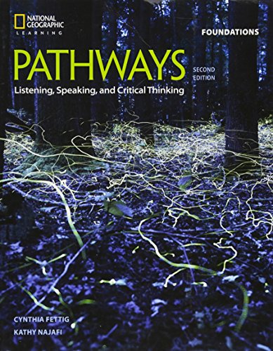 Pathways: Listening, Speaking, and Critical Thinking Foundations