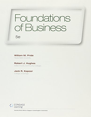 Bundle: Foundations of Business, Loose-Leaf Version, 5th + Mindtap Introduction to Business, 1 Term (6 Months) Printed Access Card