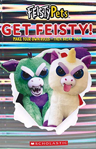 Get Feisty! (Feisty Pets)