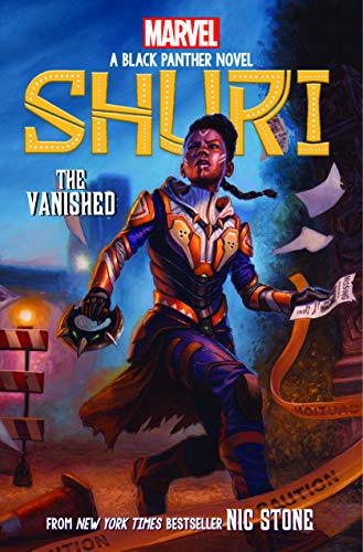 The Shuri: The Vanished (Marvel: A Black Panther Novel #2)