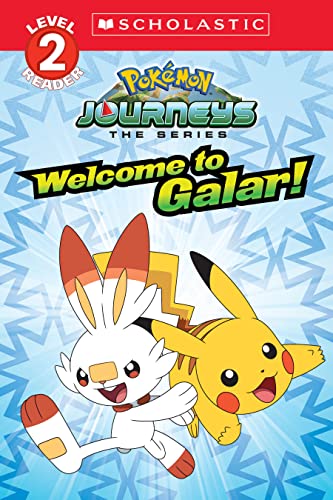 Welcome to Galar! (Pokemon: Scholastic Reader, Level 2)