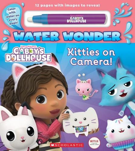 GabbyS Dollhouse: Kitties on Camera! (Dreamworks: Water Wonder)