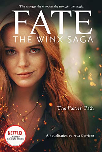 The The Fairies' Path (Fate: The Winx Saga Tie-in Novel)