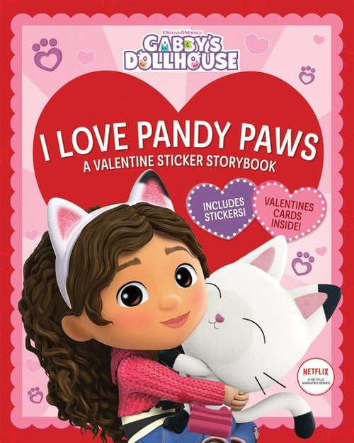 I Love Pandy Paws: A Valentine Sticker Storybook (DreamWorks: Gabby's Dollhouse)
