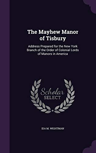 The Mayhew Manor of Tisbury