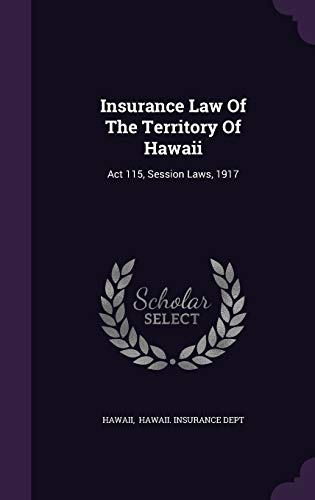 Insurance Law Of The Territory Of Hawaii