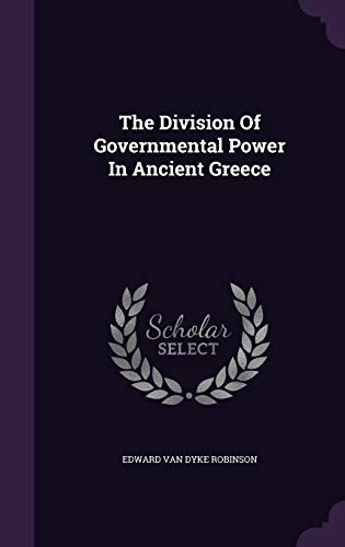 The Division Of Governmental Power In Ancient Greece
