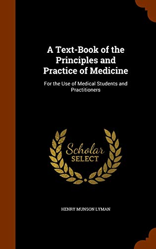 A Text-Book of the Principles and Practice of Medicine
