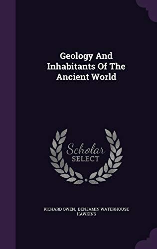 Geology And Inhabitants Of The Ancient World
