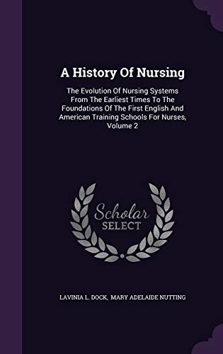 A History Of Nursing