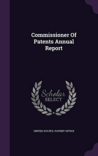 Commissioner Of Patents Annual Report